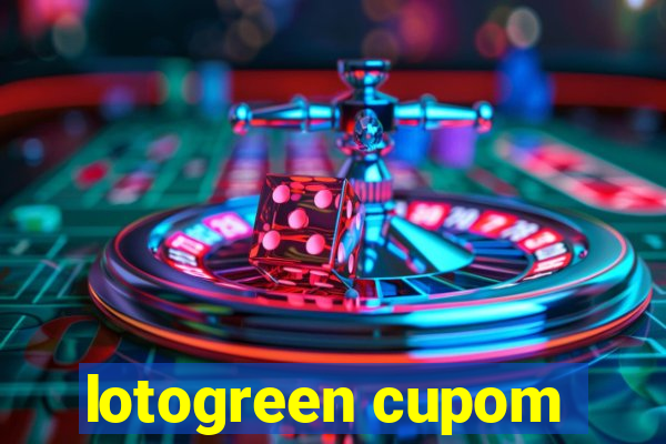 lotogreen cupom